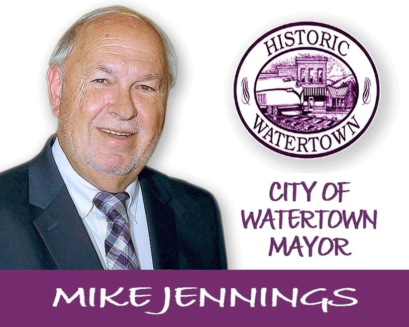 CITY OF WATERTOWN MAYOR MIKE JENNINGS