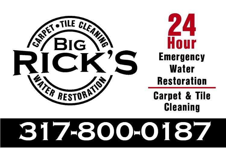 Big Rick's Carpet • Tile Cleaning 
& Water Damage Restoration Services 
317-800-0187 