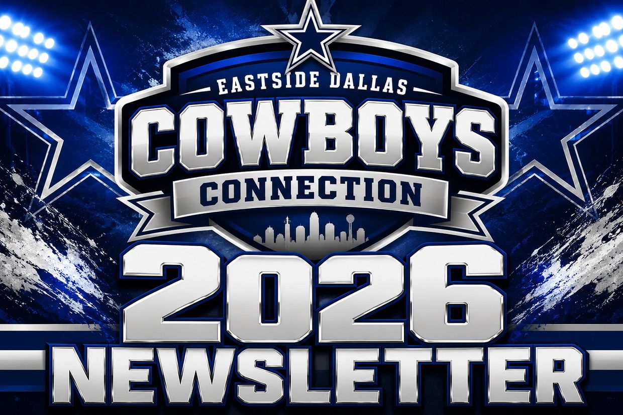 Eastside Dallas Cowboys Connection 2026 Newsletter logo with bold blue and silver design.