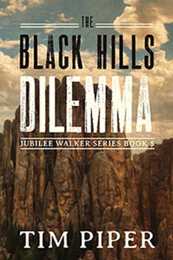 Book cover of The Black Hills Dilemma by Tim Piper.