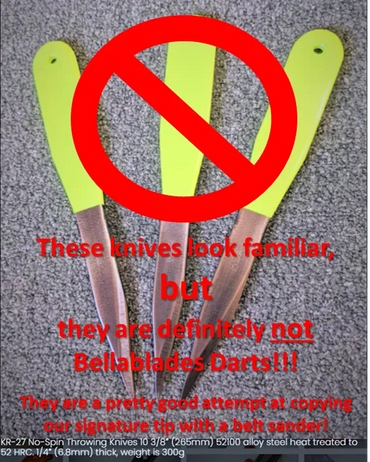 Not a bad attempt by someone, but NOT Bellablades Darts!