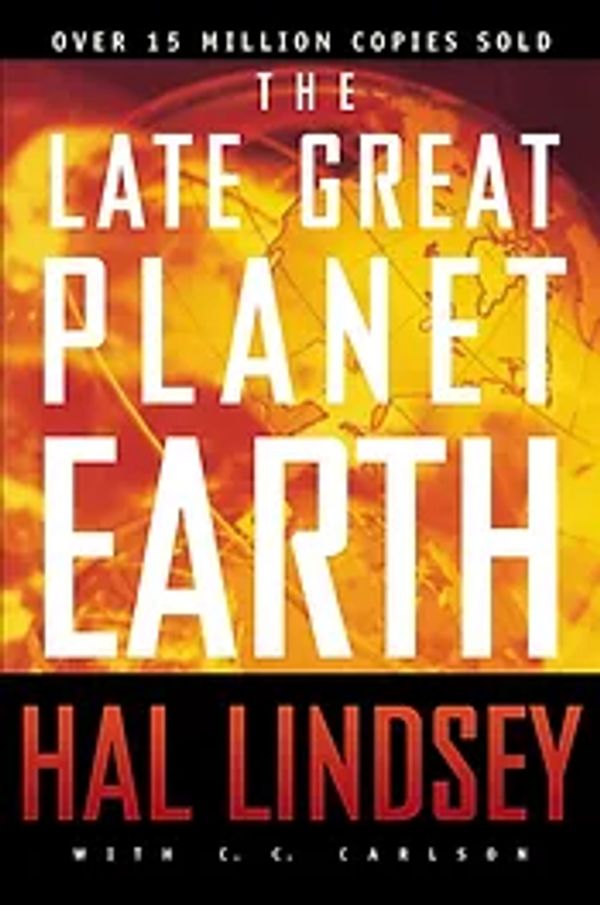 The Late Great Planet Earth book