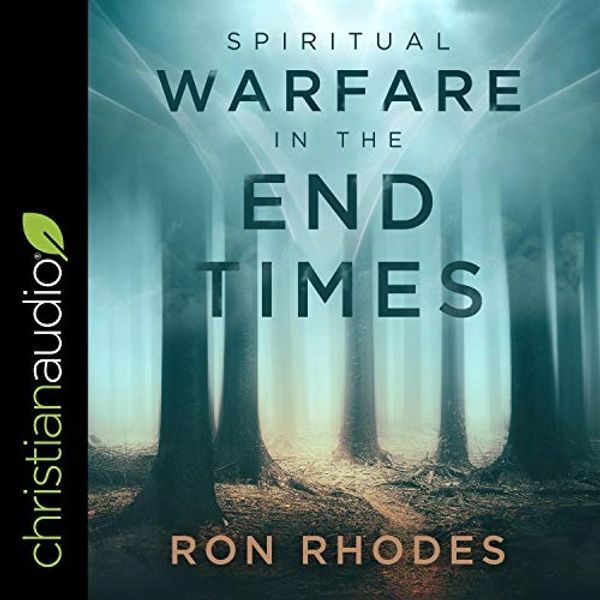 Warfare in the end times Ron Rhodes