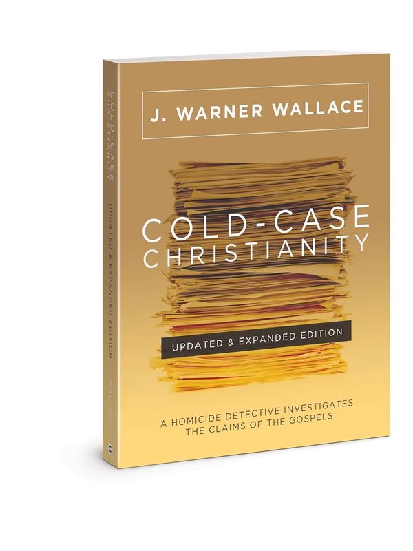 Cold Case Christianity J Warner Wallace 