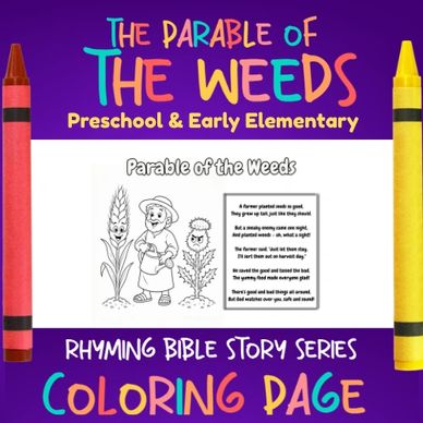 Coloring page for 'The Parable of the Weeds' from rhyming Bible story series.