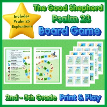 The Good Shepherd Psalm 23 board game for 2nd-5th grade.