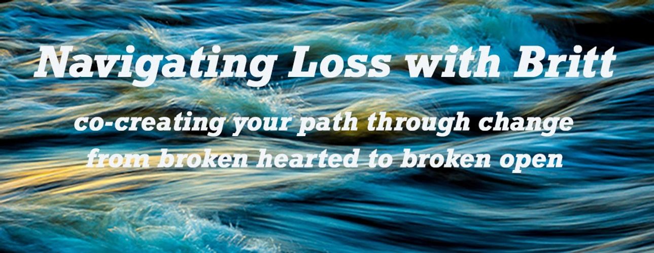 Inspirational message about navigating loss and transformation over flowing water.