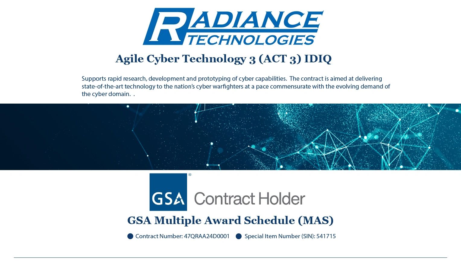 Radiance Technologies GSA Contract Holder announcement for Agile Cyber Technology 3 (ACT 3) IDIQ.