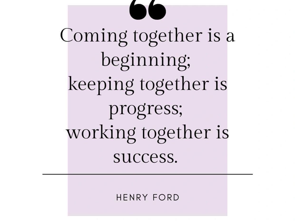 Henry Ford quote about teamwork and success.