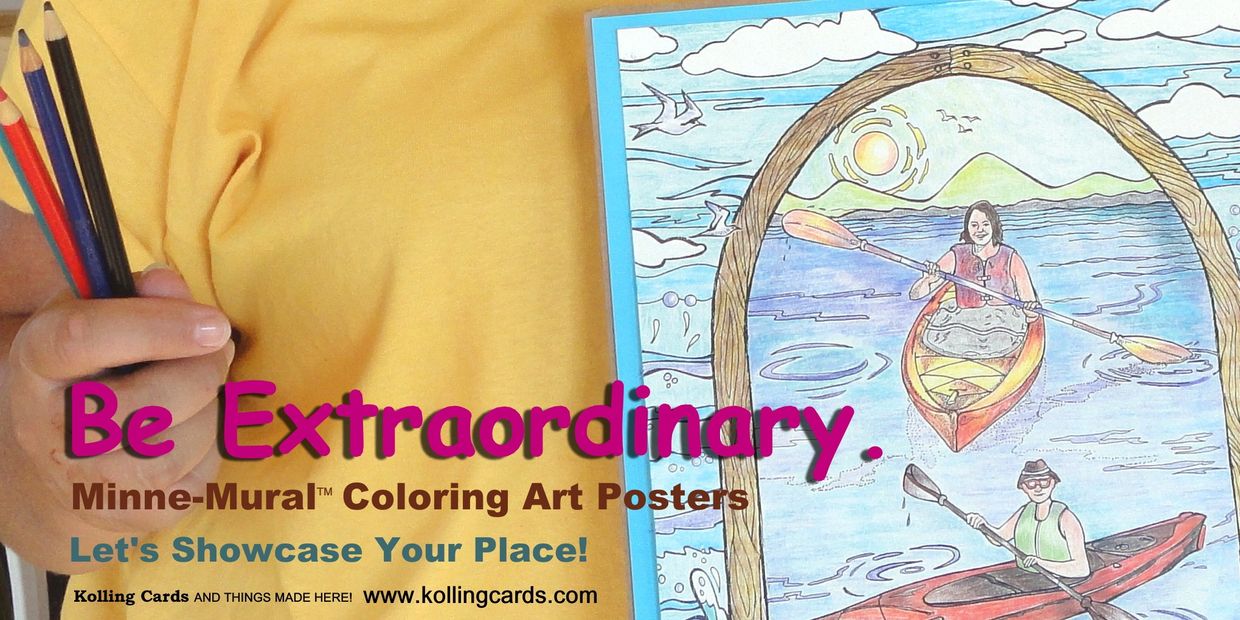 Be Extraordinary! Kayak Minne-Mural Coloring Art Poster from Kolling Cards and Things Made Here!