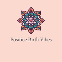 Positive Birth Vibes