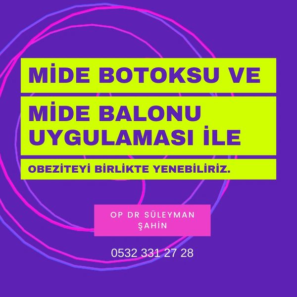 mide botoksu  ve mide balonu