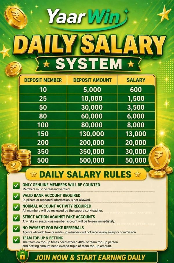 YaarWin Daily Salary System with deposit and salary details plus rules for genuine membership.