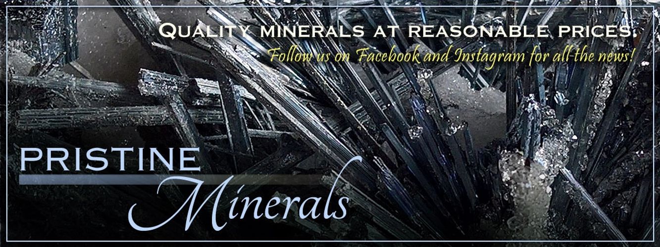 Pristine Minerals Quality minerals at reasonable prices