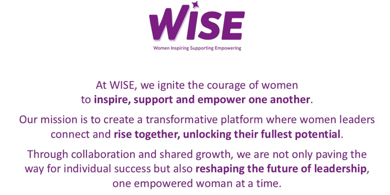 WISE empowers women to inspire, support, and lead together.
