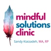 Mindful Solutions Clinic
Sandy Kiaizadeh, MA., RP