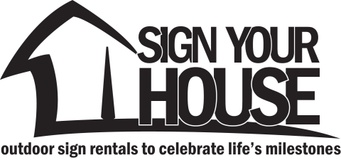 Sign Your House