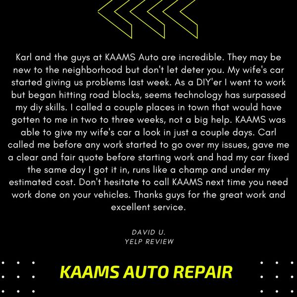 review, Karl, KAAMS Auto Repair, Yelp