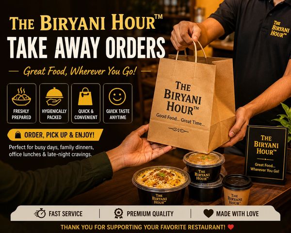Take away orders from The Biryani Hour with fresh, hygienic, quick service.