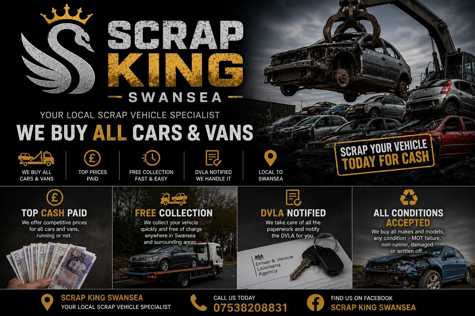 Scrap King Swansea buys all cars and vans for cash with free collection and DVLA notification.