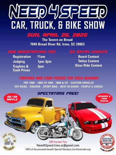 Flyer for Need 4 Speed car, truck, and bike show on April 26, 2026, in Irmo, SC.