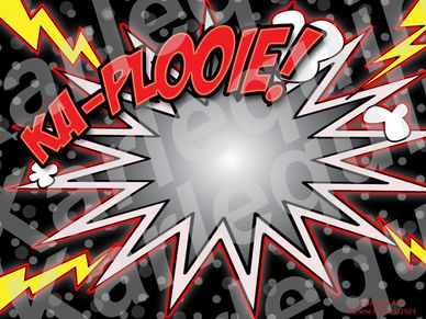 Comic style explosion with 'KA-PLOOIE!' text.