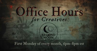Office Hours for Creatives every first Monday, 6pm-8pm est.
