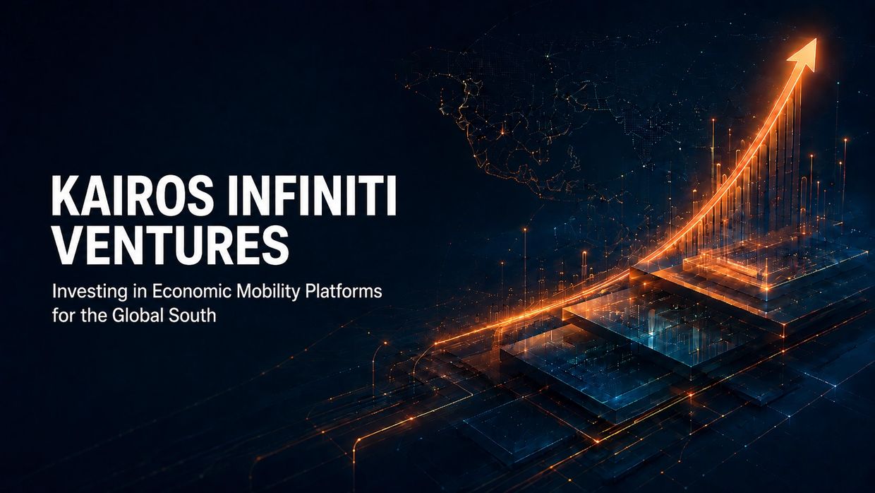 Kairos Infiniti Ventures investing in economic mobility platforms for the Global South.