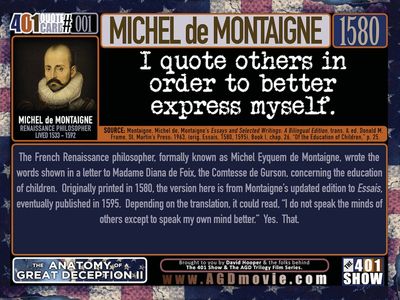 Michele de Montaigne quoted from 1580 in the 401 Quote Card Series by David Hooper & GenpopMedia.