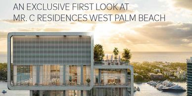 Mr. Cs West Palm Beaches Newest condominium development