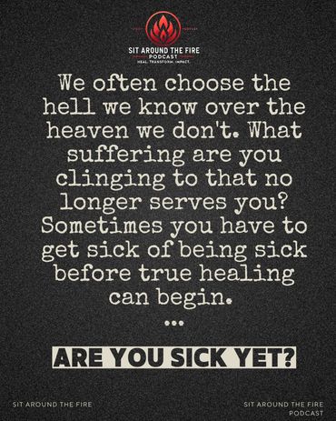 Inspirational quote about choosing healing over familiar suffering.