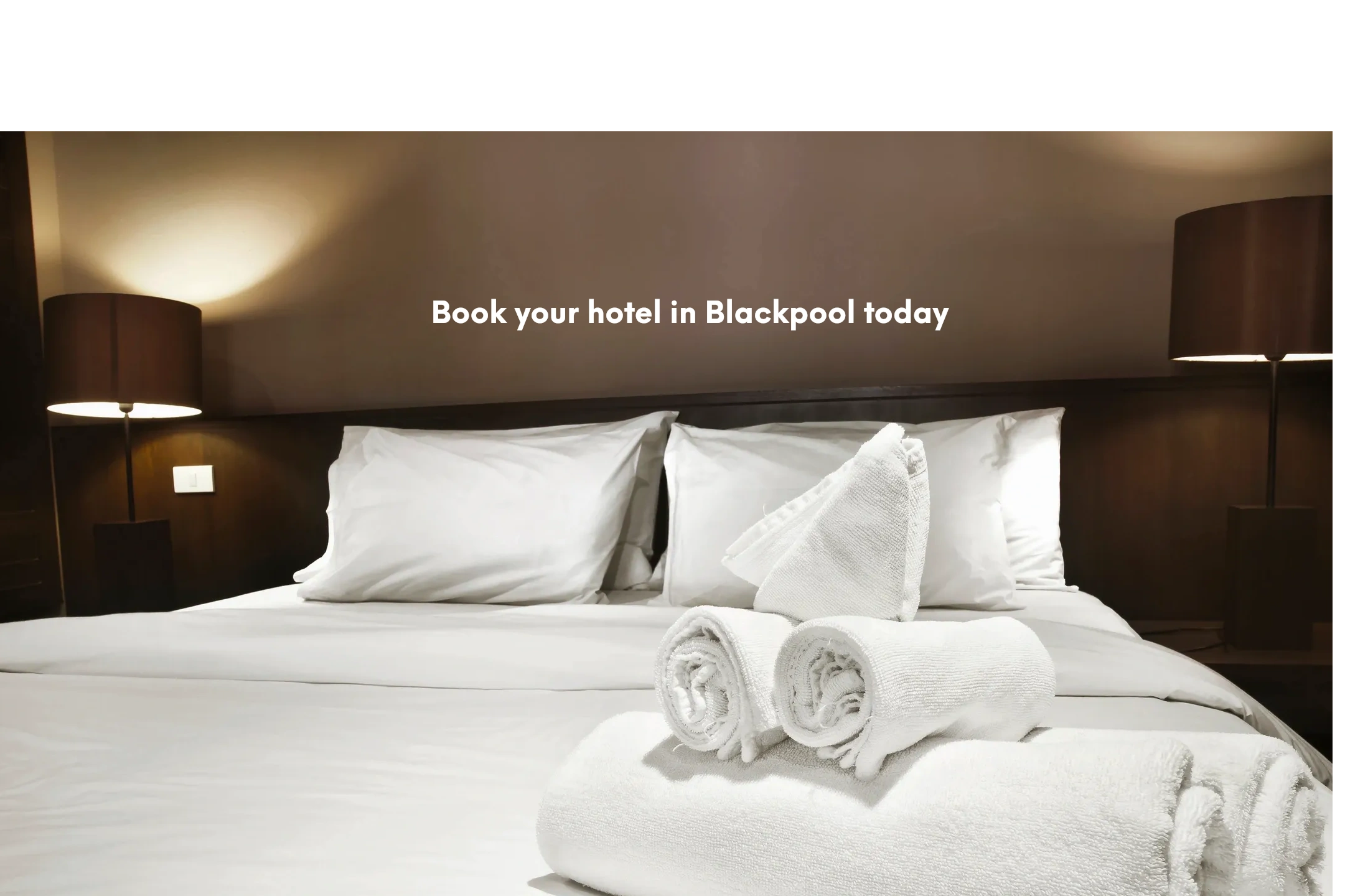 Book your hotel in Blackpool