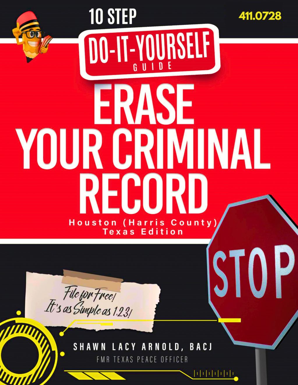Guide to erase your criminal record in Houston, Texas, step-by-step.