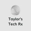 Taylor's Tech Rx
