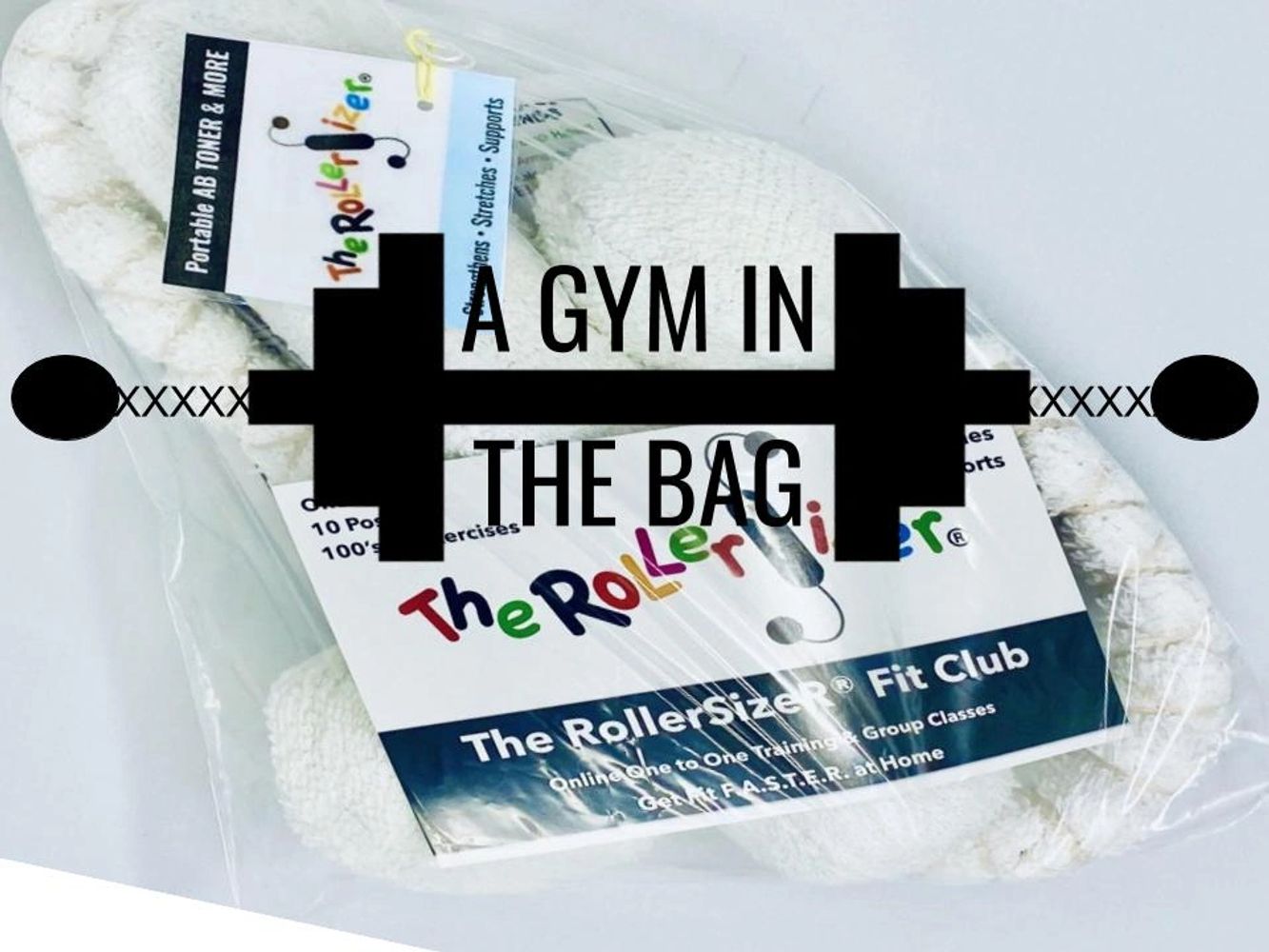 The RollerSizeR is a Gym In A Bag. 500 hundred exercises and fits in a purse.