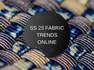fashion textile online course ss23 spring summer ss 23 fabric trends