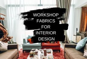 interior design fabrics fabric curtain carpet rug couch table cloth biletix fashion course workshop