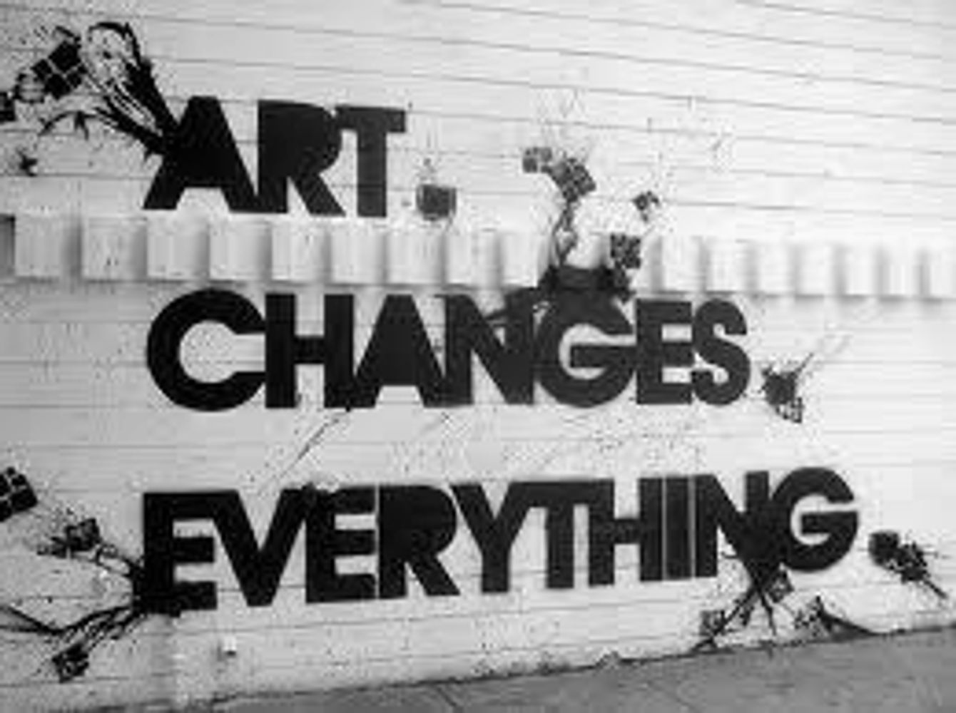 Art Changes everything for the better