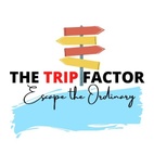 THE TRIP FACTOR