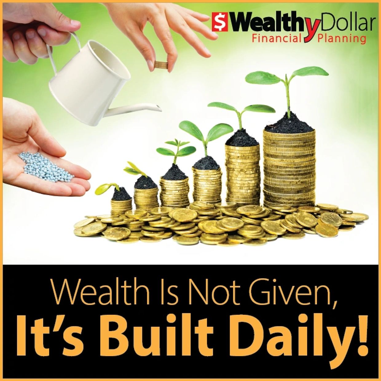 Wealth is not given, it's built daily