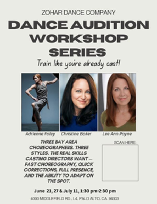 Zohar Dance Company hosts a Dance Audition Workshop Series with three Bay Area choreographers.