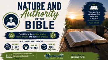 Nature and Authority of the Bible explained by NorthPointe Church of God.