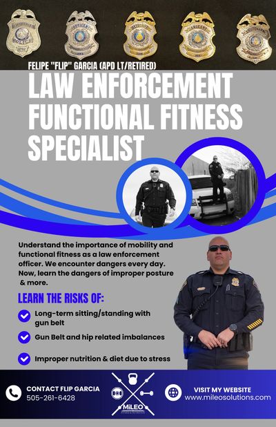 Law Enforcement Functional Fitness Specialist. Weight of the badge. personal trainer Albuquerque