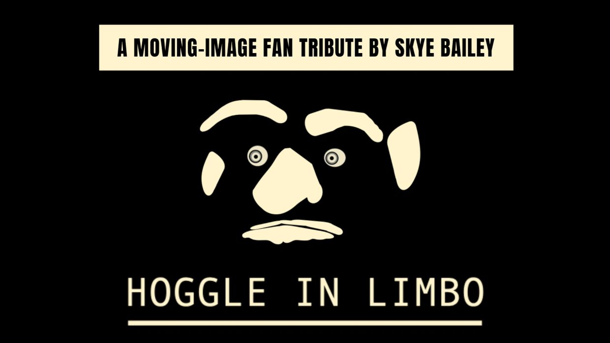 Minimalist face with text 'Hoggle in Limbo' tribute.