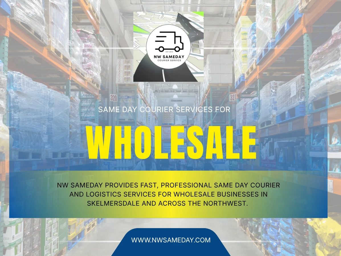NW Sameday provides fast, professional same day courier and logistics services for Wholesale