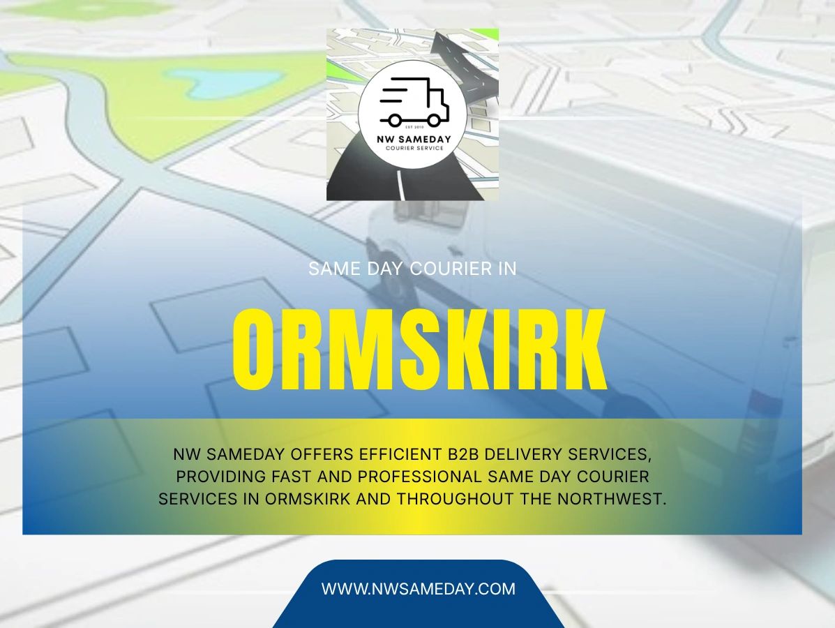 Same Day Courier in Ormskirk