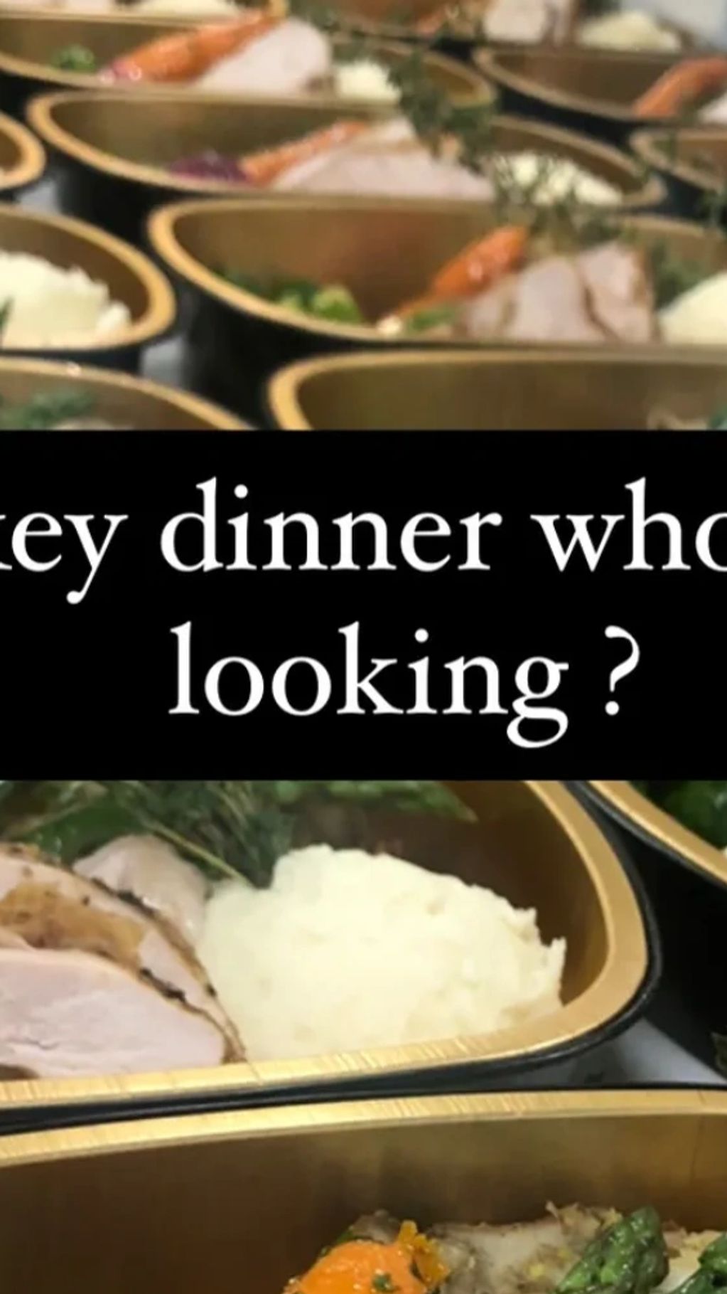 Sale Turkey Dinners, Christmas Dinner.