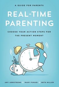 A guide for parents Real-Time Parenting