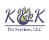 K & K Pet Services, LLC