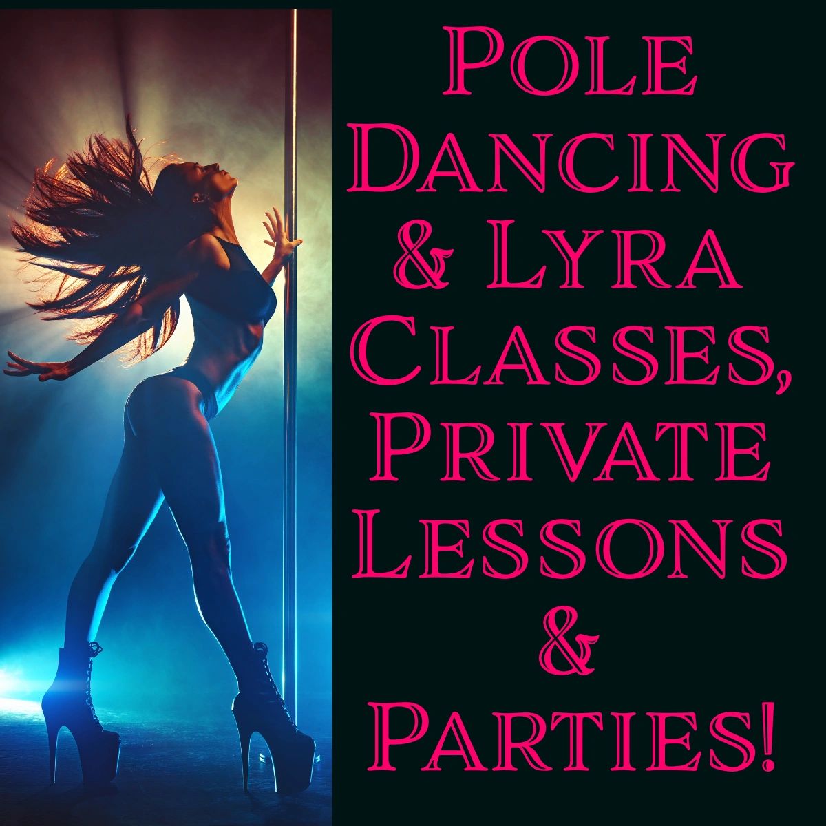 Dance Fitness, Pole Dance & Fitness, Sculpting Classes, & Parties